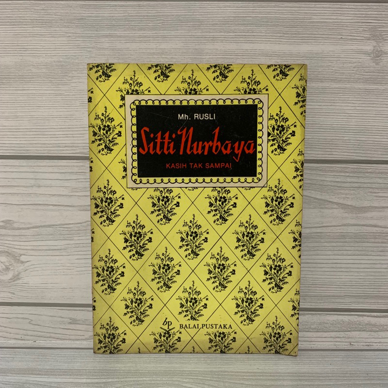 NOVEL ORIGINAL Siti nurbaya kasih tak sampai by Mh rusli