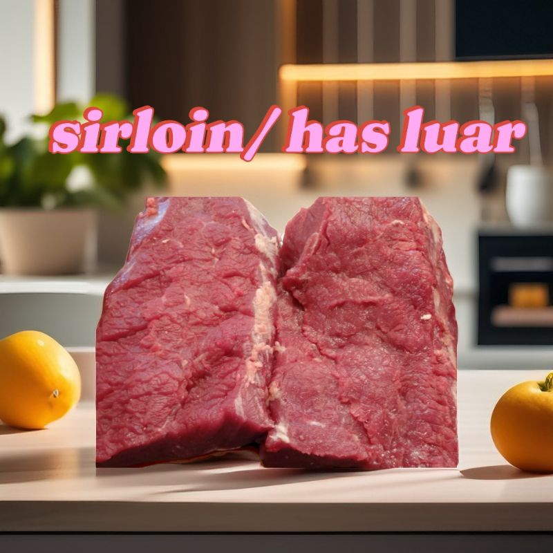 

Daging sapi sirloin/has luar