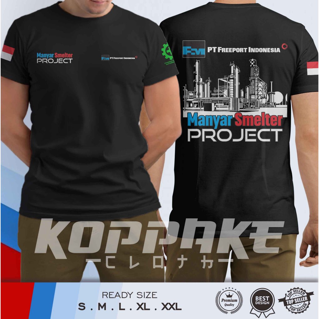 Kaos Manyar Smelter Project PT Freeport Indonesia Baju Distro