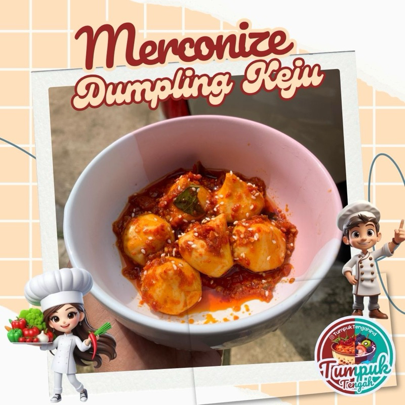 

Merconize Dumpling Keju Khas Tumpuk Tengah