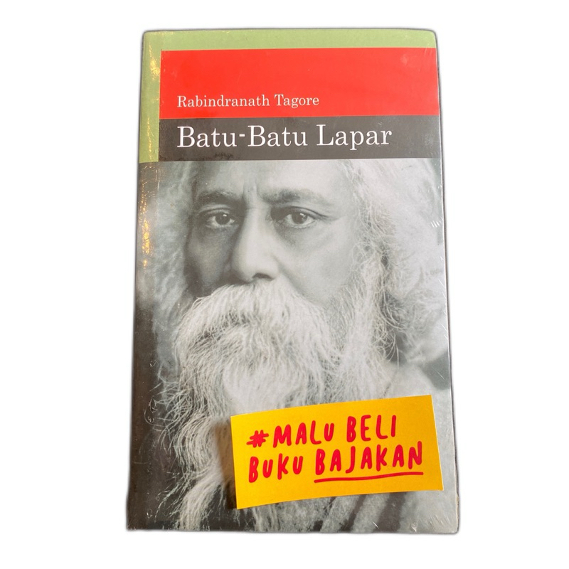 Rabindranath Tagore : Batu-Batu Lapar