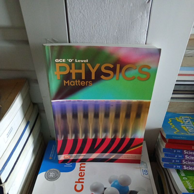 

buku GCE. O LEVEL PHYSICS MATTERS authors charles chew chow siew foong Consultant dr ho boon tiong marshall Cavendish education buku bekas original