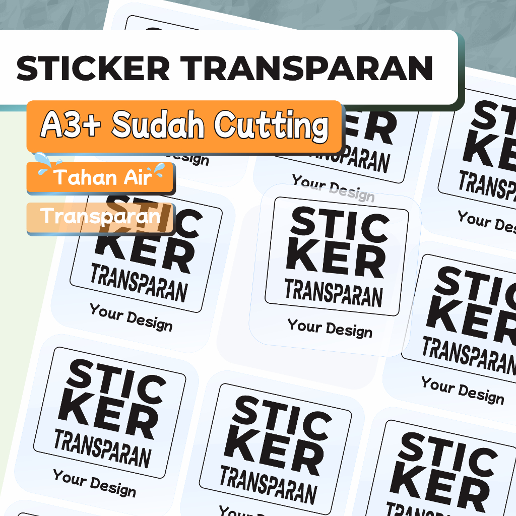 

Cetak Sticker Transparan sudah cutting tinggal tempel