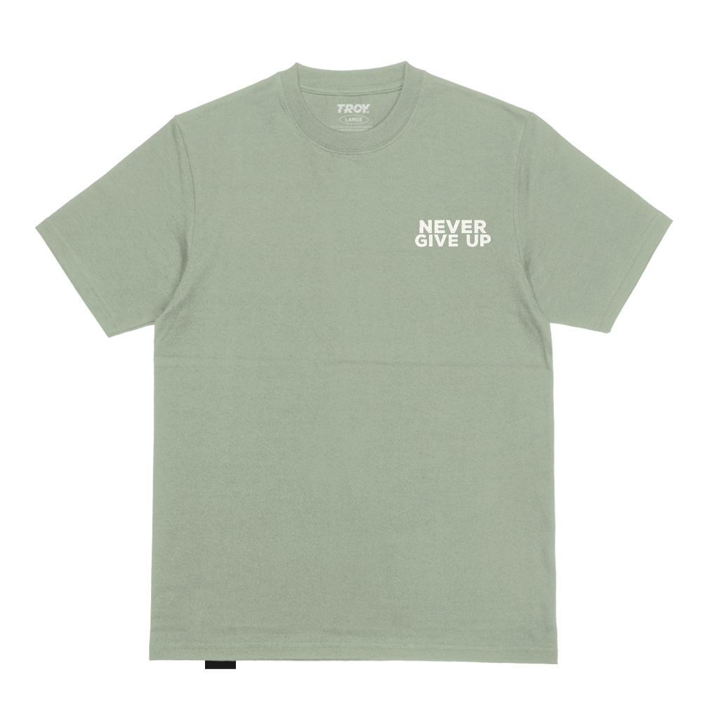 Troy Company Tshirt Sage Green Never Give Up - Kaos Lengan Pendek Kaos Hijau Sage MTD 2874