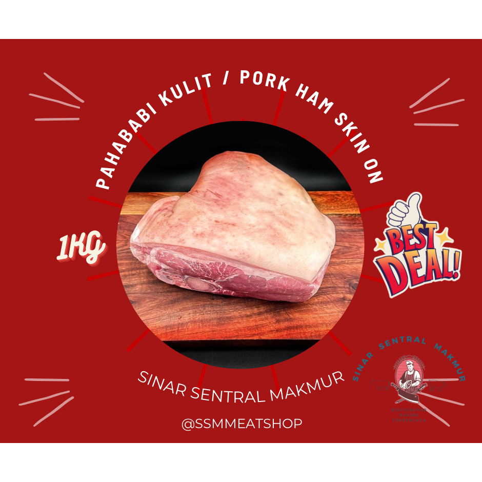 

DAGING PAHA KULIT BABI / PORK HAM SKIN ON 1KG