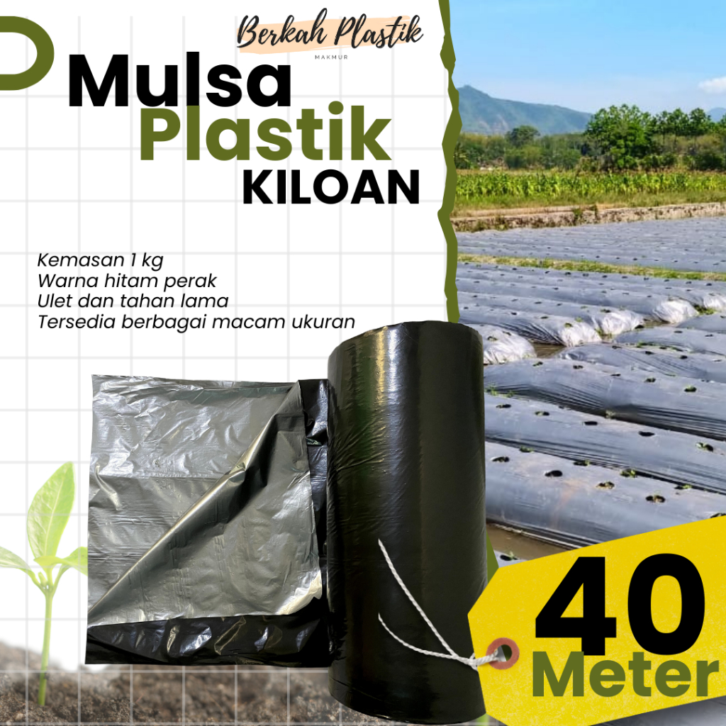 Mulsa Plastik Hitam Perak Panjang 40 Meter Ukuran 120 CM 100 CM 80 CM
