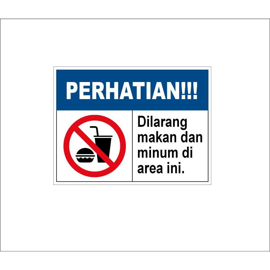 

STIKER SIGN VINYL DILARANG MAKAN DAN MINUM DI AREA INI 20 X 15 CM MURAH - SIAP KIRIM