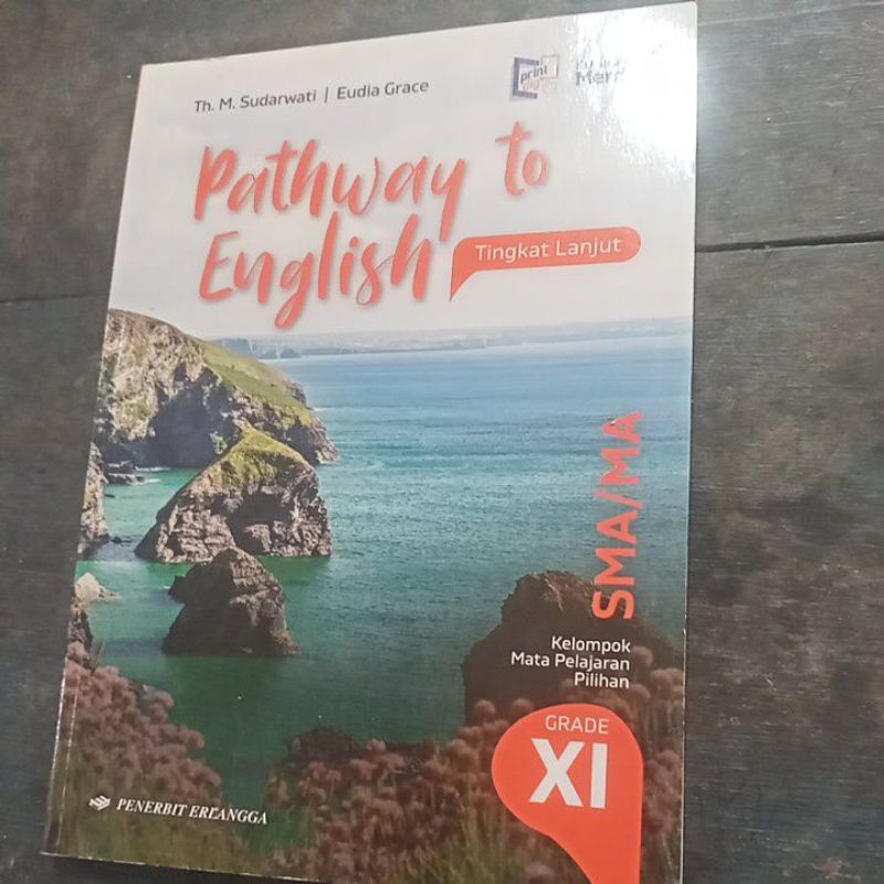buku Pathway to English Tingkat Lanjut untuk kelas 11 kelompok mata pelajaran pilihan kurikulum merd