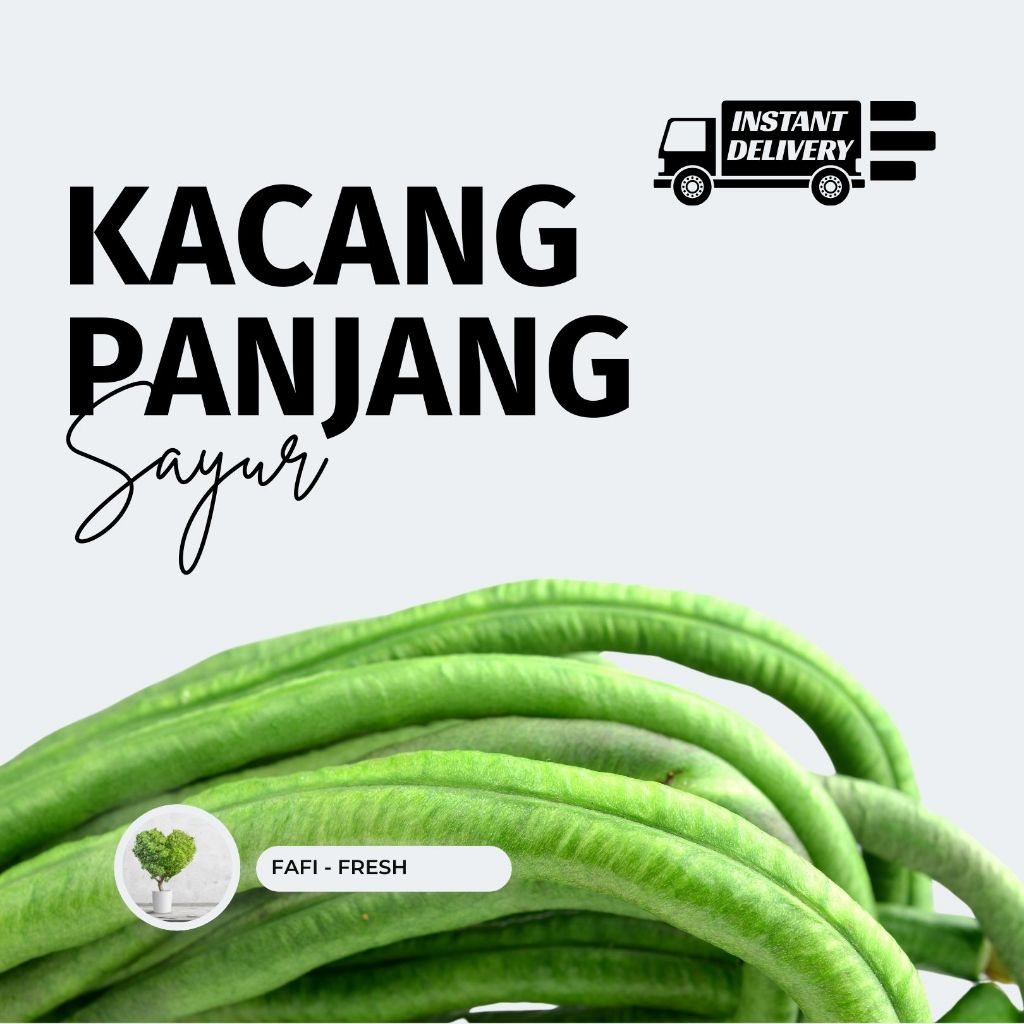 

Kacang Panjang - FRESH DARI KEBUN FAFI FRESH.