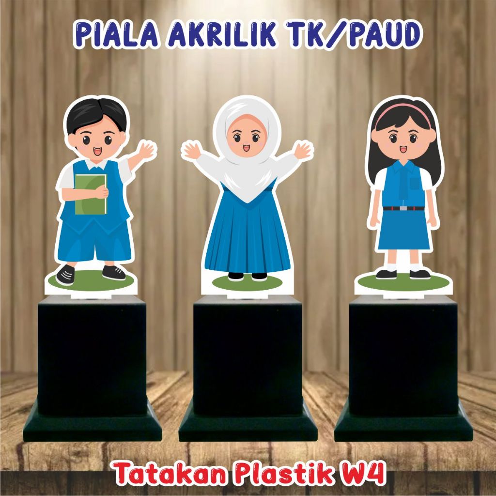 (TK/PAUD) Piala Juara Kelas Tatakan W4/Kado Juara Kelas TK/PAUD/Piala Akrilik Custome KEREN