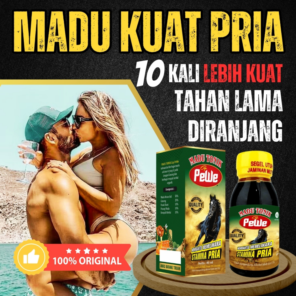 

Madu Pewe Original | Madukuat Asli Stamina Pria Perkasa 10X Lebih Kuat Tahan Lama Berhubungan Intim