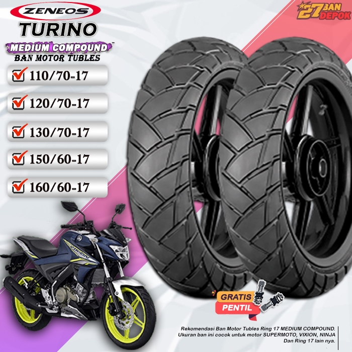 BAN MOTOR ZENEOS TUBLES RING 17 BAN MOTOR RING 17 AKSESORIS BAN SEPEDA MOTOR TURINO RING 17