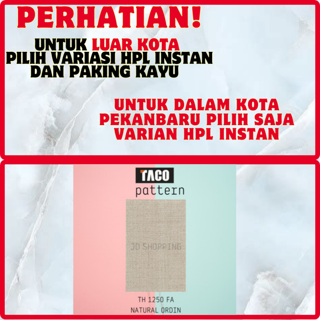 (LUAR KOTA WAJIB PALLET KAYU) HPL TACO PATTERN FABRIC TH 1250 FA Natural Ordin