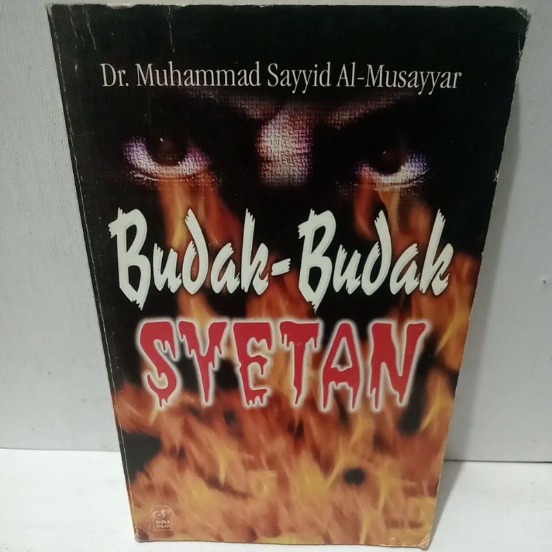 Buku Original BUDAK BUDAK SYETAN - DARUL FALAH