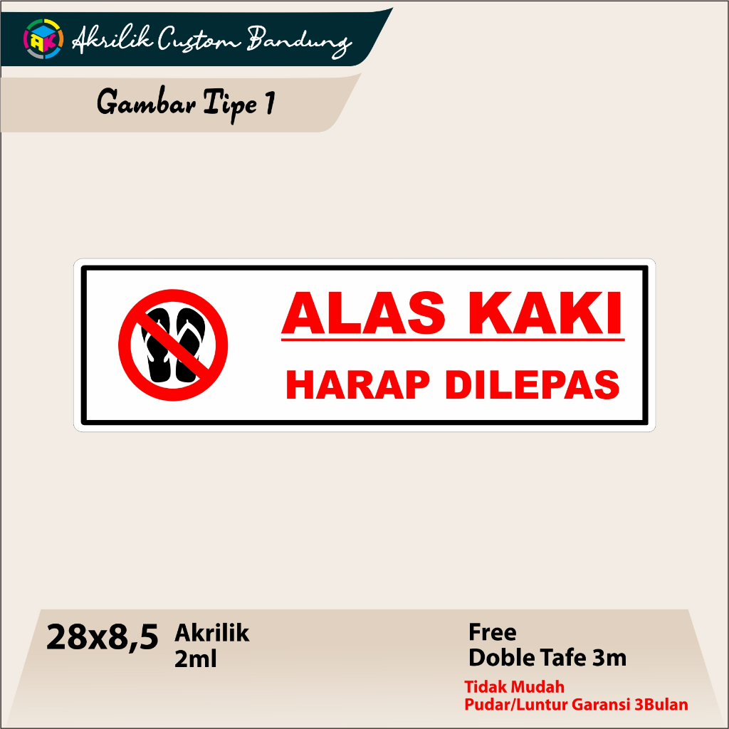

AKRILIK ALAS KAKI HARAP DILEPAS TIPE 1 ACRYLIC SIGNAGE ALAS KAKI HARAP DILEPAS CUSTOM