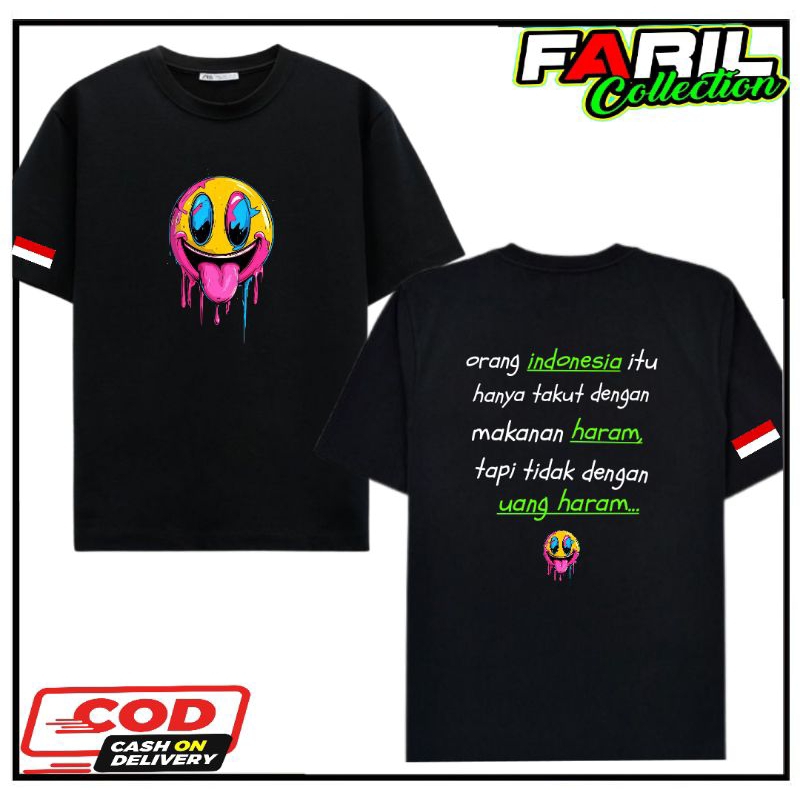 Kaos T-Shirt Orang Indonesia Takut Makanan Haram Tidak Dengan Uang Haram Kaos Premium Combet 30s Kao