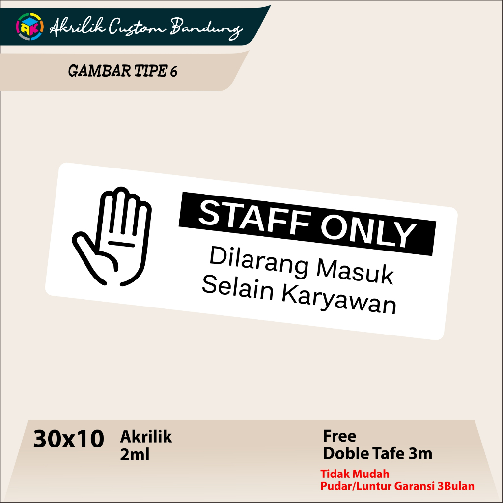 

Akrilik Staff Only Putih Tipe 6 Acrylic Signage Sticker Signboard