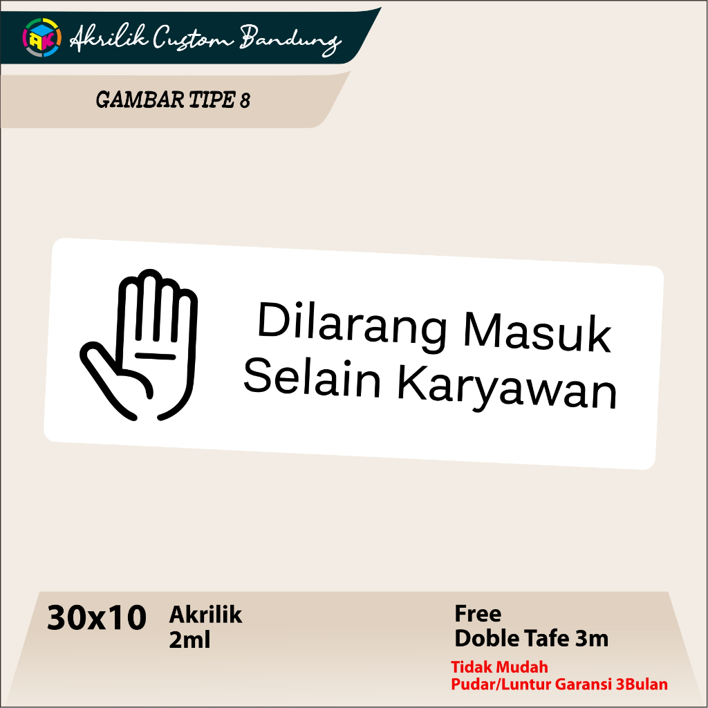 

AKRILIK DILARANG MASUK STAFF ONLY TIPE 8 ACRYLIC CUSTOM