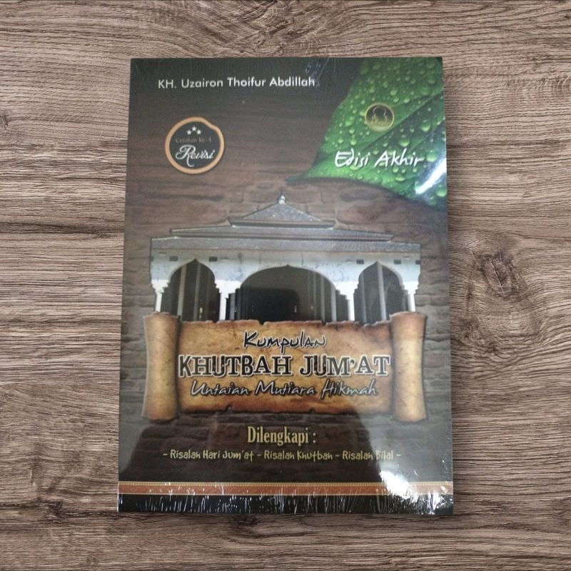 Khutbah Jum'at Kyai Uzairon / Khutbah Jum'at Temboro/ Khutbah Jum'at Kh Uzairon Thoifur Abdillah