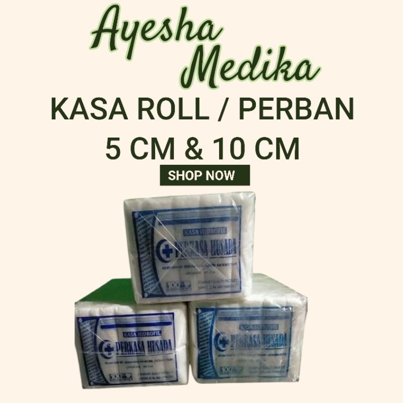 KASA ROLL KASA GULUNG PERBAN 5 CM & 10 CM