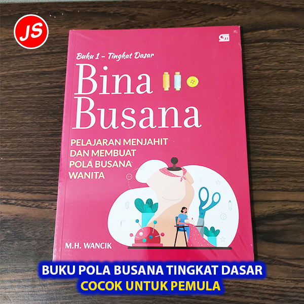 Buku Panduan Belajar Menjahit Tingkat Dasar | Aneka Pola