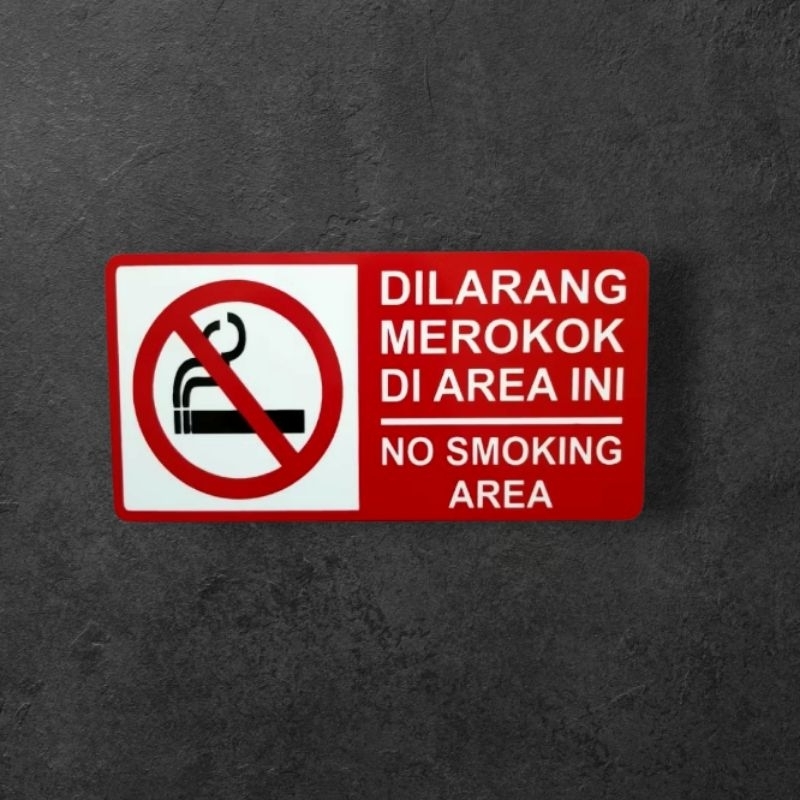 

Acrylic sign label DILARANG MEROKOK DI AREA INI. 30×15cm