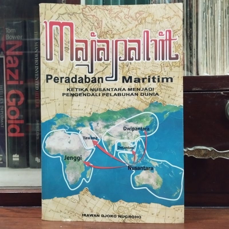 Majapahit Peradaban Maritim - Irawan Djoko Nugroho