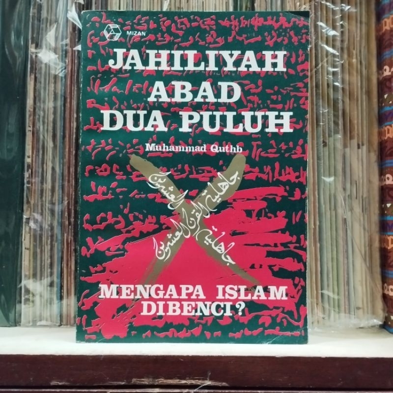 Jahiliyah Abad Dua Puluh - Muhammad Quthb