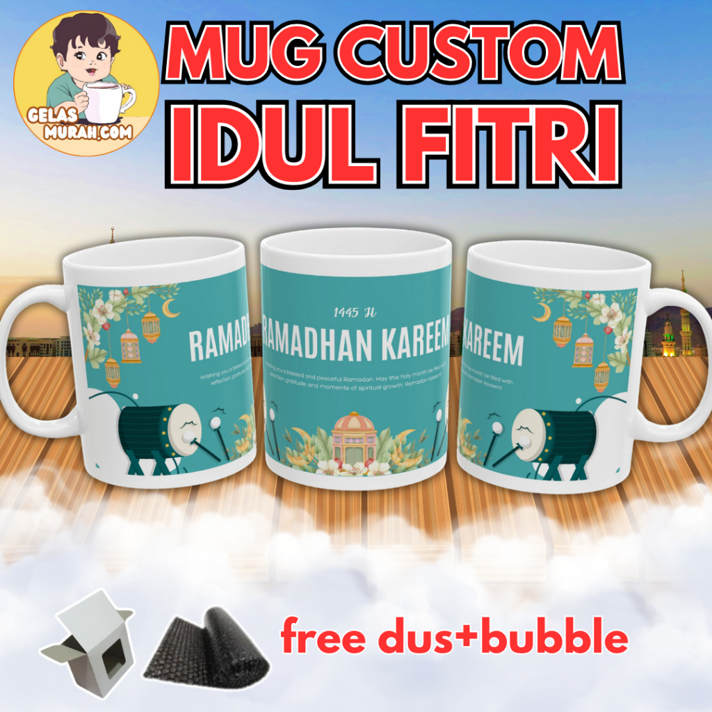 CETAK MUG IDUL FITRI / CUSTOM GELAS HARI RAYA IDUL FITRI / MUG RAMADHAN / KADO HADIAH SOUVENIR HARI
