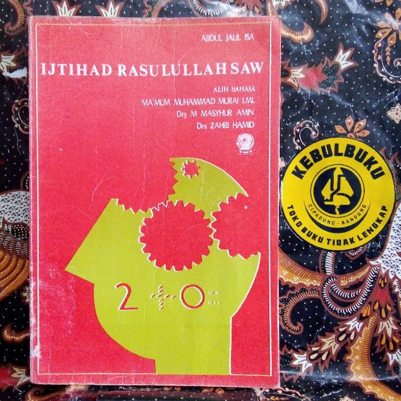 (ORIGINAL-LANGKA) BUKU IJTIHAD RASULULLAH | Abdul Jalil Isa