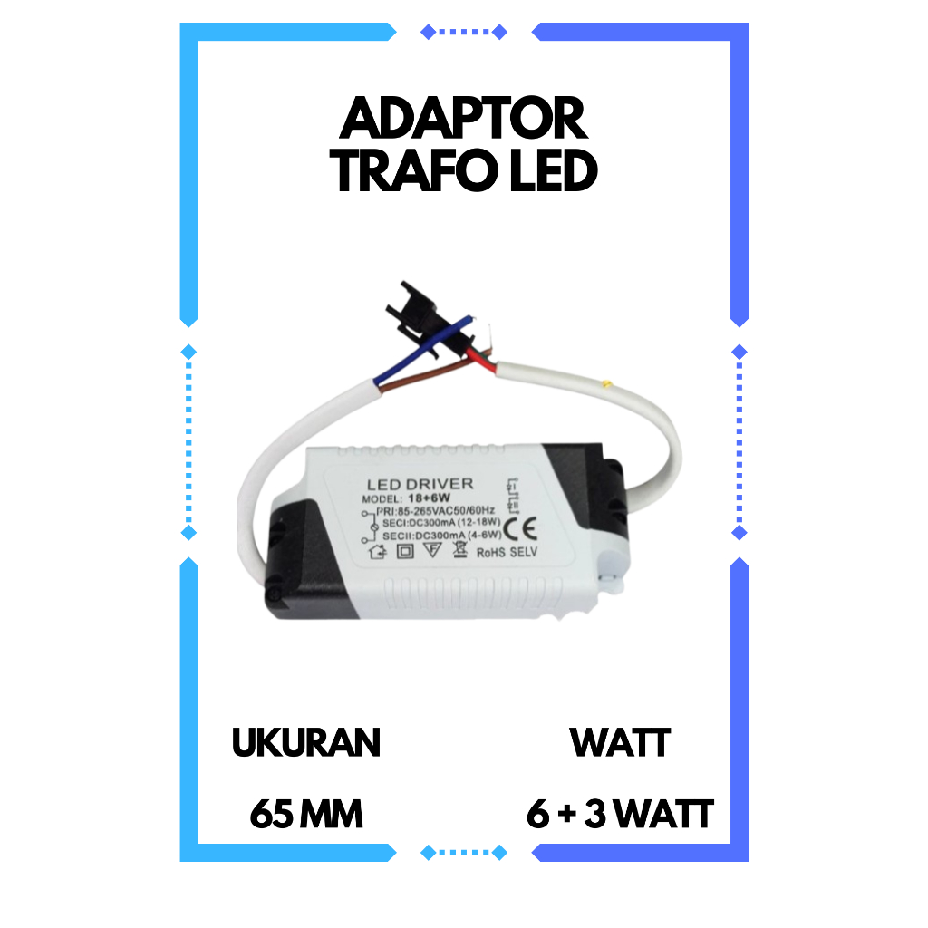 DRIVER ADAPTOR TRAFO PANEL LED DOWNLIGHT DRIVER PANEL LED 2 WARNA