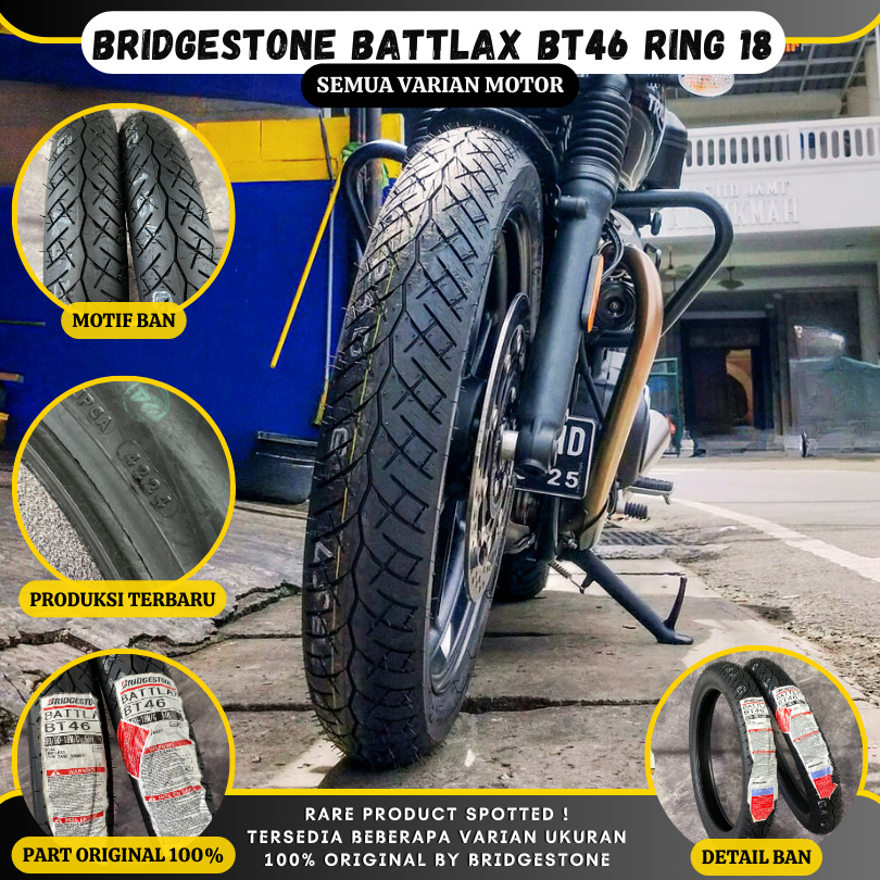 Ban Motor ORIGINAL BRIDGESTONE BATTLAX BT 46 Ring 18 Ukuran 90/90 Tubeless Rekomendasi Rx King RXK R