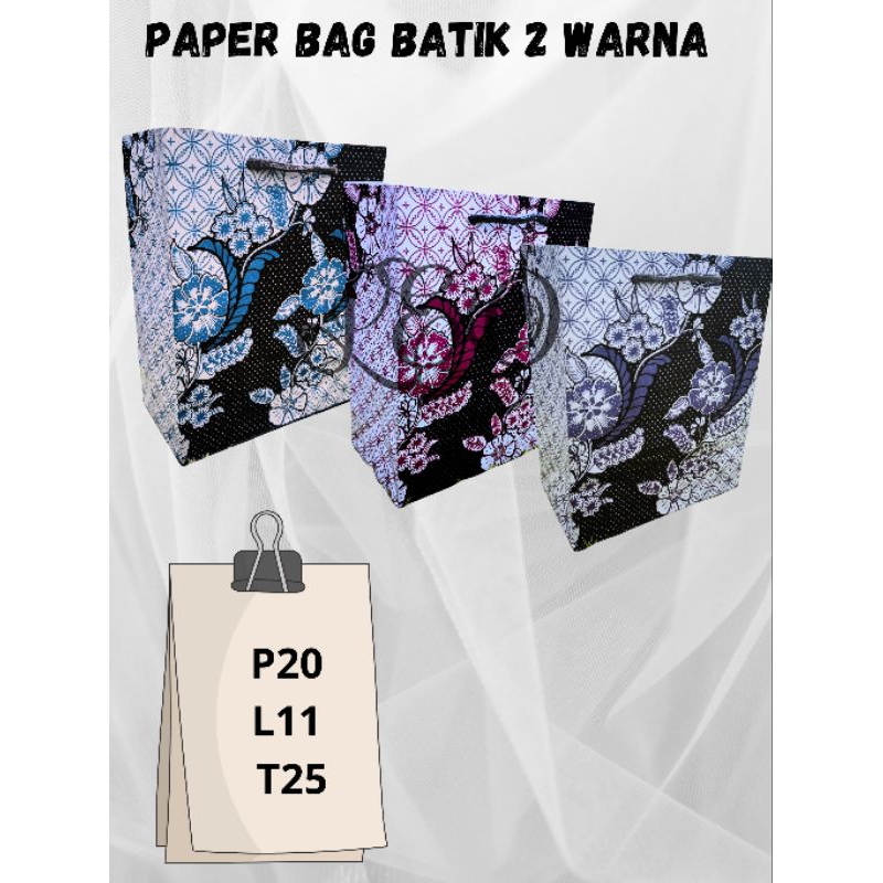 

PAPER BAG EKSLUSIF BATIK 2 WARNA UKURAN 20X25 GSYS DSN FUNGSIONAL RAMAH LINGKUNGAN DAN ELEGAN PILIHAN TEPAT UNTUK HADIAH DAN SOUVENIR PERNIKAHAN