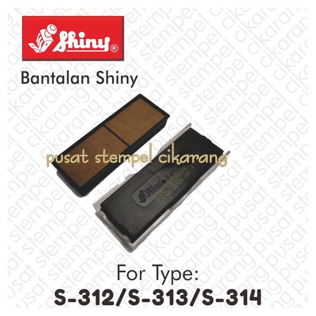 

Bantalan Stempel Shiny Type S-312 / S-313 / S-314 / Tanpa Warna