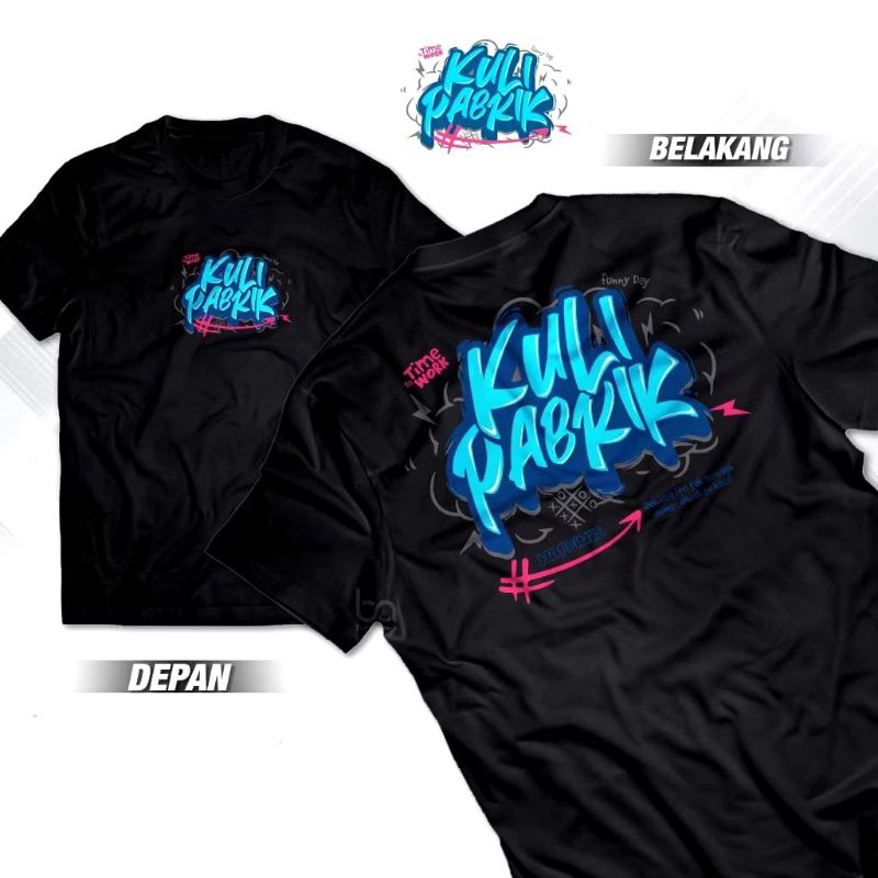 Kaos Distro Kuli Pabrik