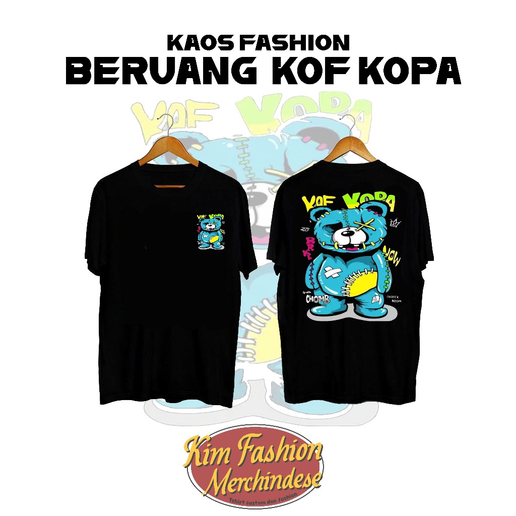 KIMFASHION988 - KAOS BERUANG KOF KOPA TERLARIS - DISTRO PRIA DAN WANITA - KAOS VIRAL - TREND (COD)