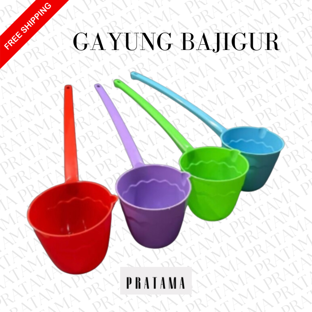 Gayung Plastik / Gayung ES / Gayung air / Gayung BAJIGUR
