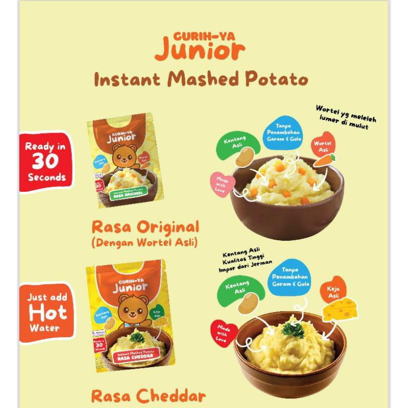 

Gurih Ya Junior Tamami 20gr - Mashed Potato by Gurih Ya rasa original dan keju cheddar - makanan mpasi bayi anak