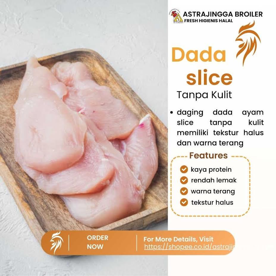 

Daging ayam dada slice tanpa kulit 1kg astrajingga broiler