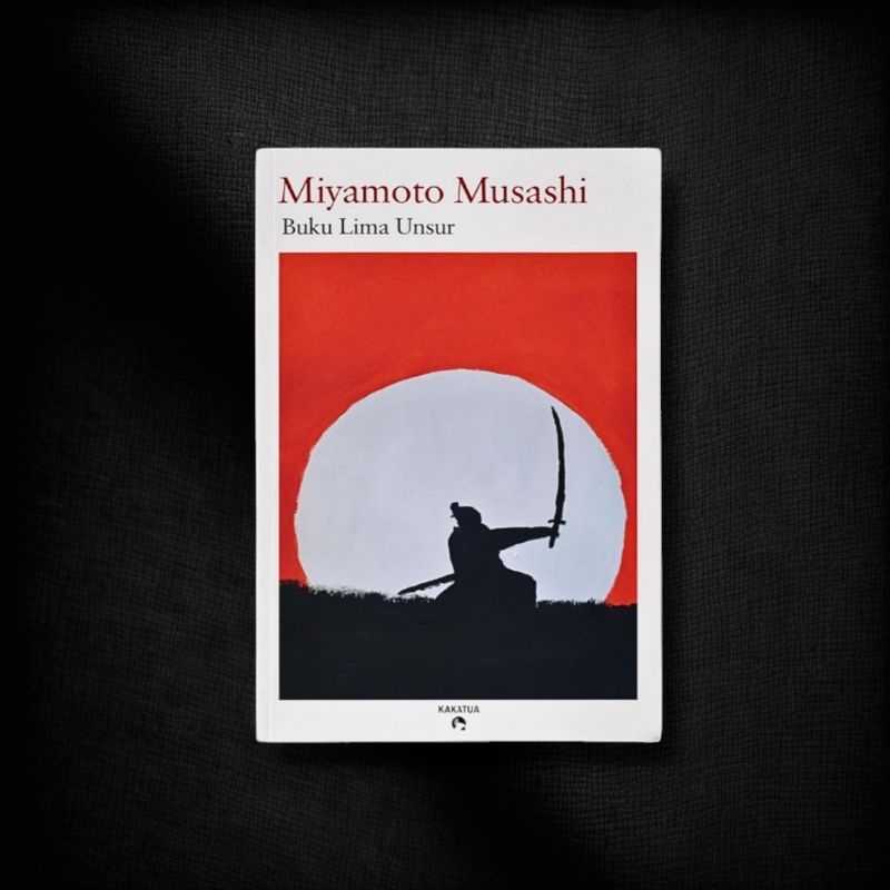 Buku Lima Unsur - Miyamoto Musashi