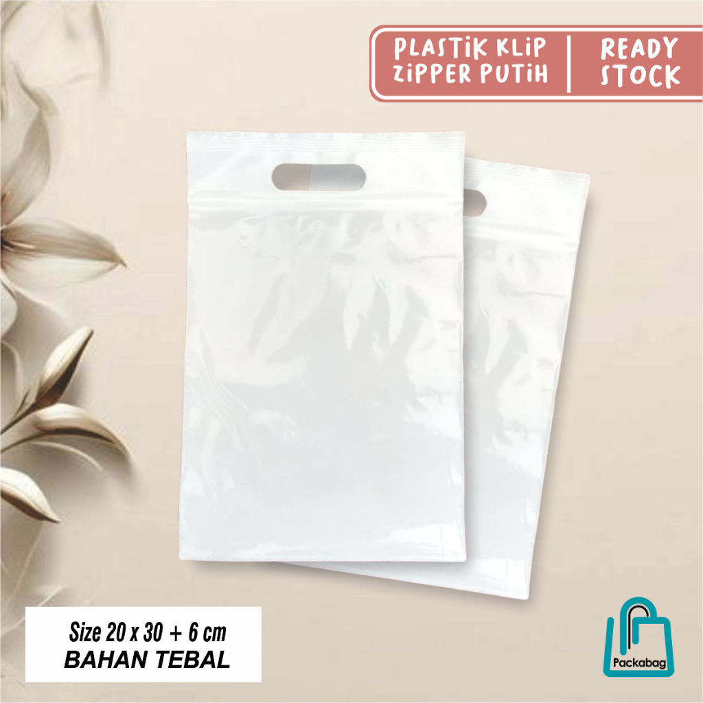 

PLASTIK PACKING ZIPLOCK TEBAL MURAH ECER - UKURAN 20X30+6 CM - READY STOCK