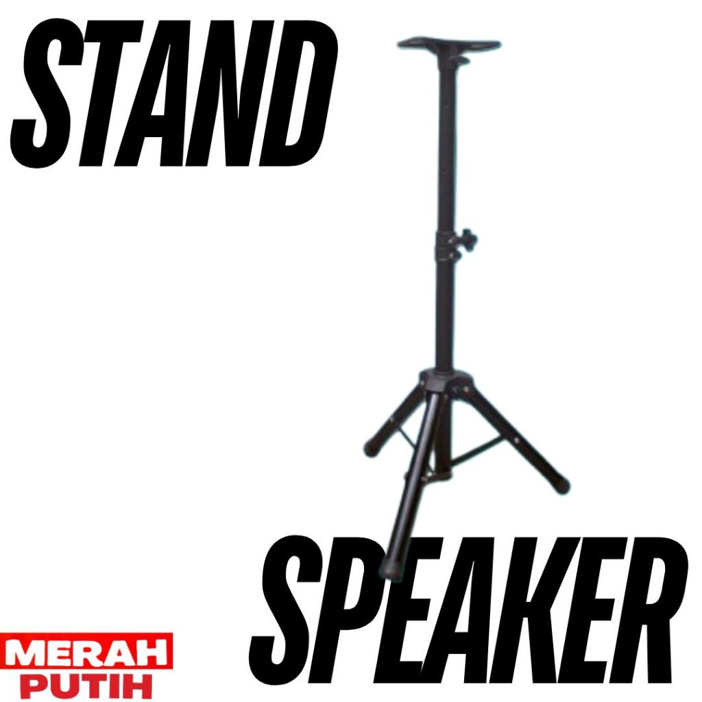 Stand Speaker / Tripod Speaker / Tatakan Speaker / Bracket Penopang Speaker