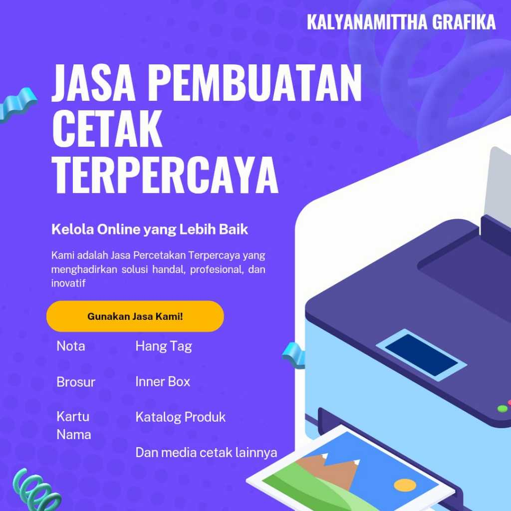 

Percetakan - Jasa Cetak - Nota - Brosur - Kartu nama - Hang tag - Inner box - Katalog produk