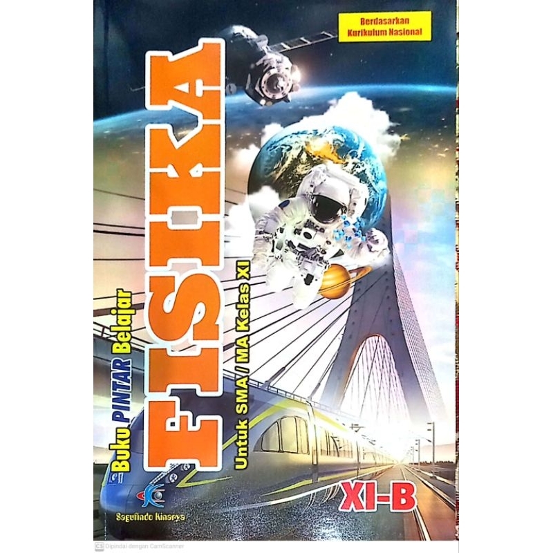 Buku Pintar Belajar Fisika Kelas XI-B TP 2024/2025 Kurmer sagufindo kinarya