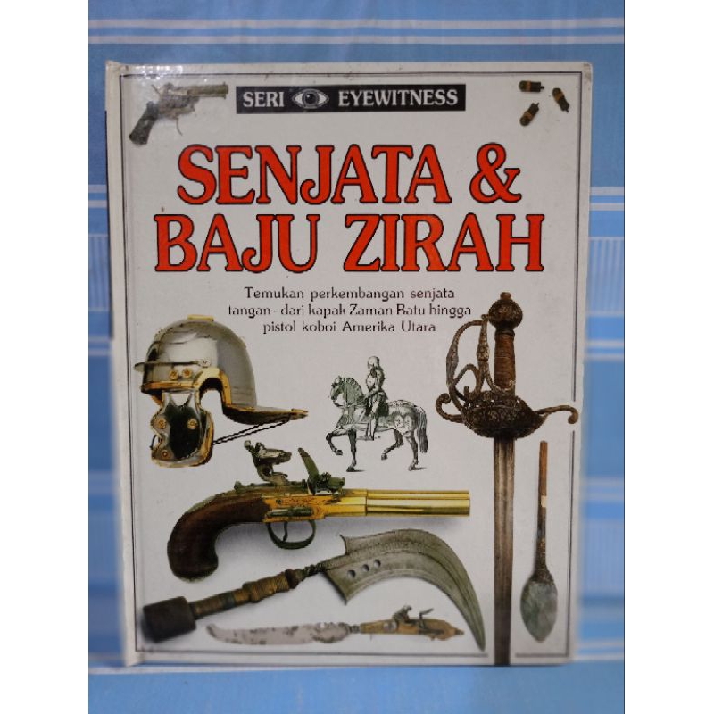 SENJATA &BAJU ZIRAH SERI EYEWITNESS