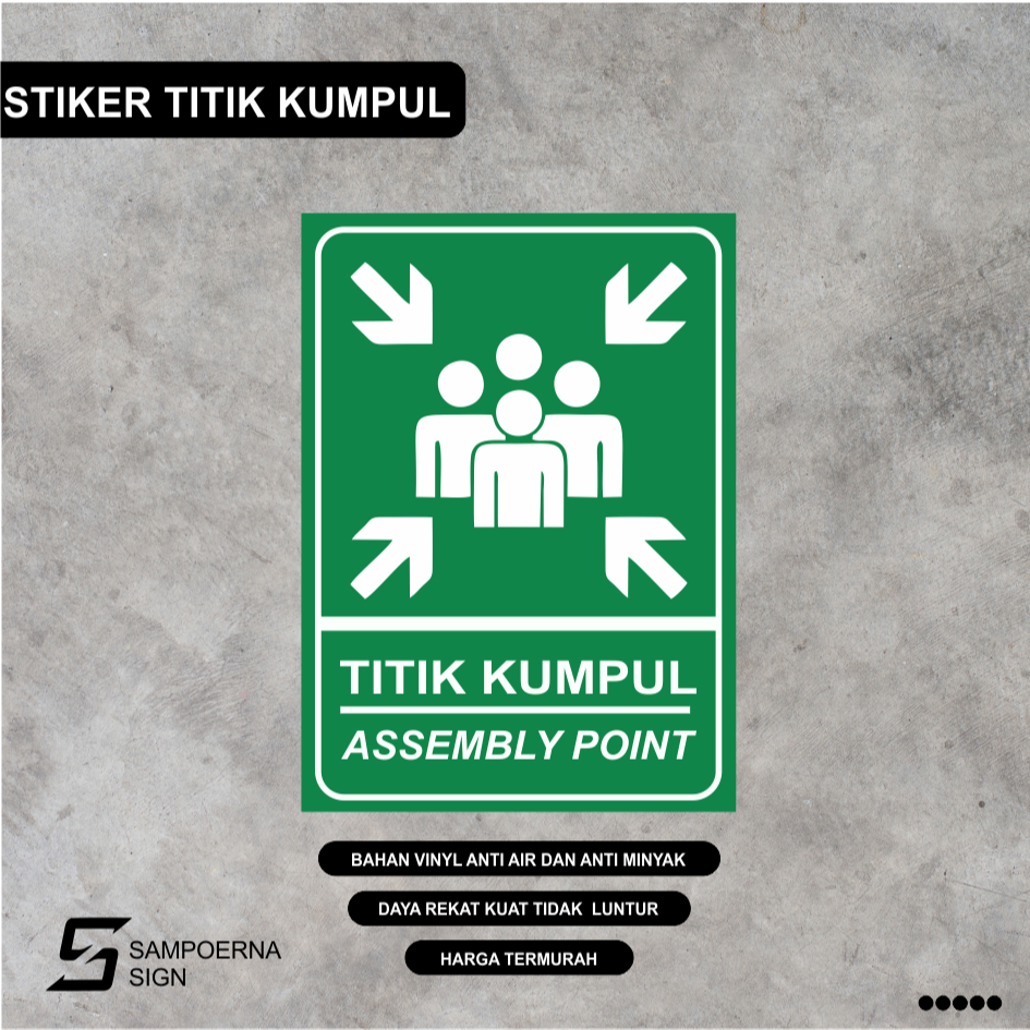 

Sign Sticker Titik Kumpul / sticker assembly point / stiker titik kumpul / stiker rambu / stiker peringatan