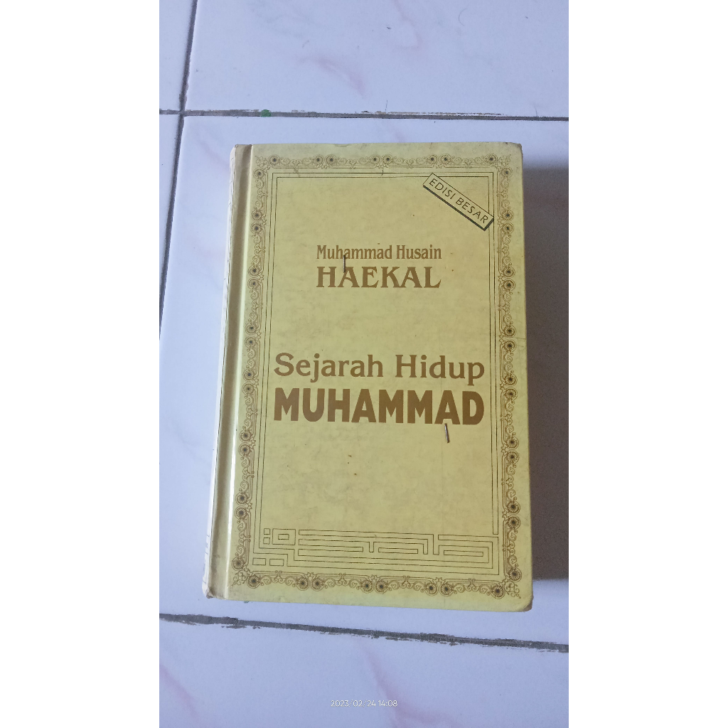 Sejarah Hidup Muhammad - Muhammad Husain Haekal