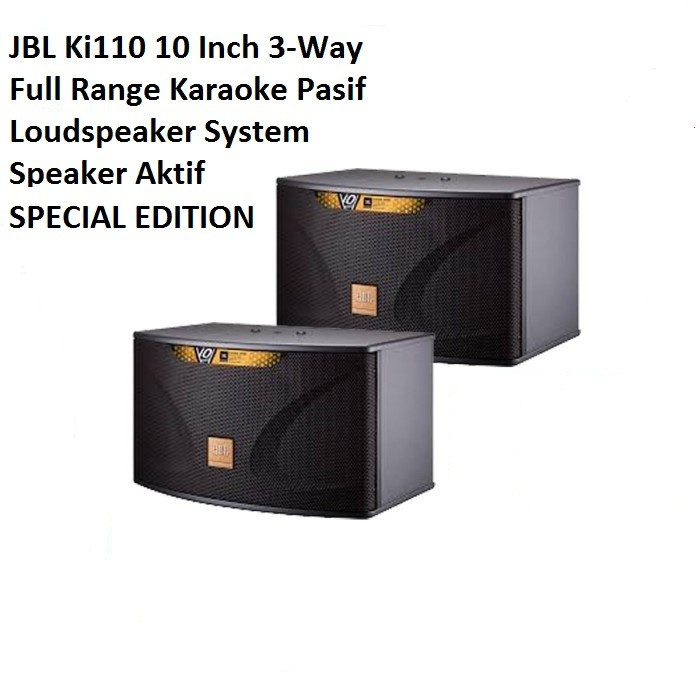 JBL Ki110 Ki-110 10 Inch 3-Way Full Range Karaoke Pasif Loudspeaker System SPECIAL EDITION
