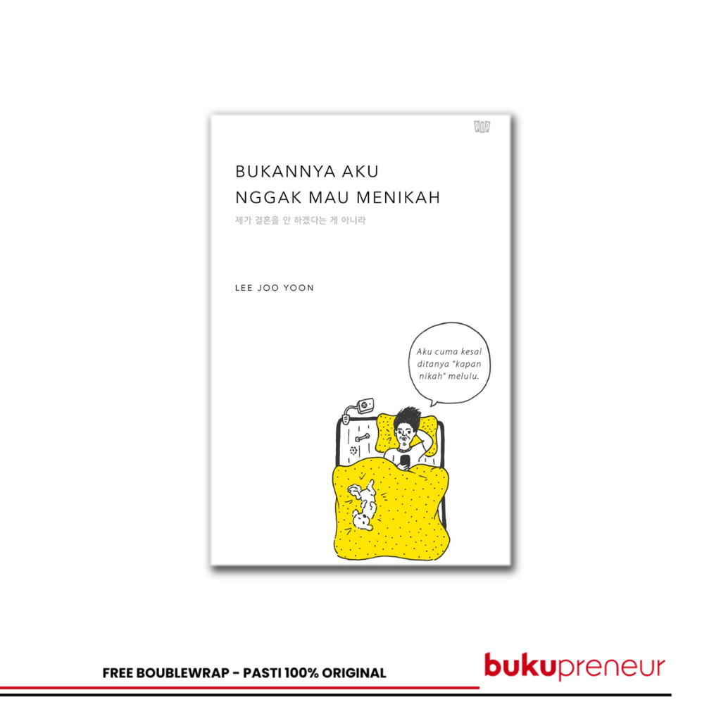 Bukupreneur - Bukannya Aku Nggak Mau Menikah - Lee Joo Yoon
