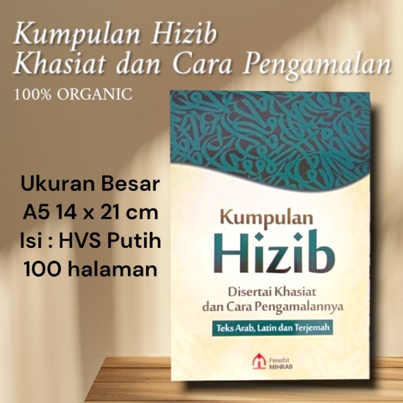 Kitab KUMPULAN HIZIB - Disertai Khasiat dan Cara Pengamalannya - Teks Arab Latin dan Terjemah